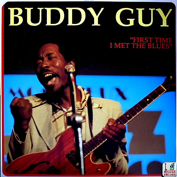 BUDDY GUY - First Time I Met The Blues cover 