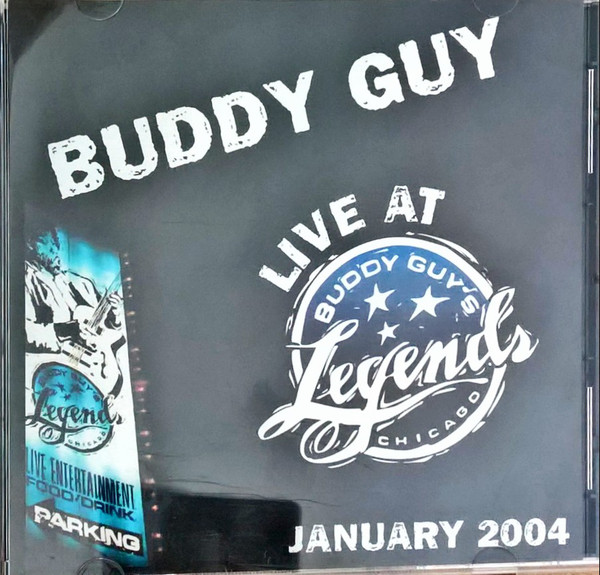 BUDDY GUY - Live At Legends - January 10, 2004 cover 