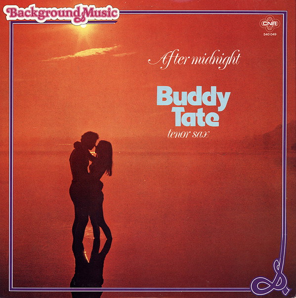 BUDDY TATE - After Midnight (aka Love And Slows Volume 3) cover 