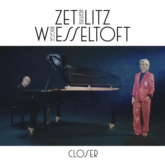 BUGGE WESSELTOFT - Bertine Zetlitz & Bugge Wesseltoft : Closer cover 
