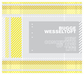 BUGGE WESSELTOFT - New Conception of Jazz Live cover 