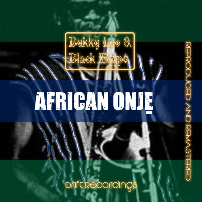 BUKKY LEO - Bukky Leo & Black Egypt : African Onjẹ cover 