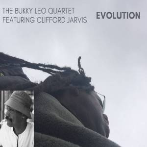 BUKKY LEO - Bukky Leo Quartet ft. Clifford Jarvis : Evolution cover 
