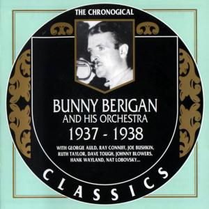 BUNNY BERIGAN - 1937 - 1938 cover 