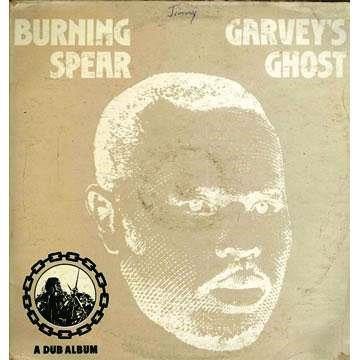 BURNING SPEAR - Garvey's Ghost cover 