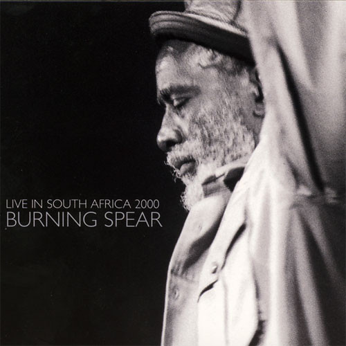 BURNING SPEAR - Live In South Africa 2000 cover 