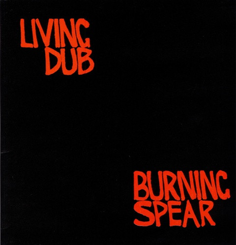 BURNING SPEAR - Living Dub cover 