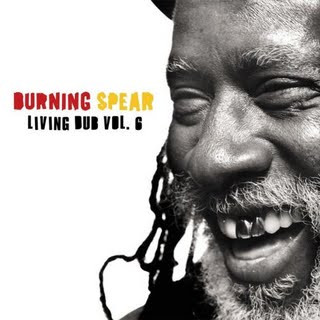 BURNING SPEAR - Living Dub Vol. 6 cover 