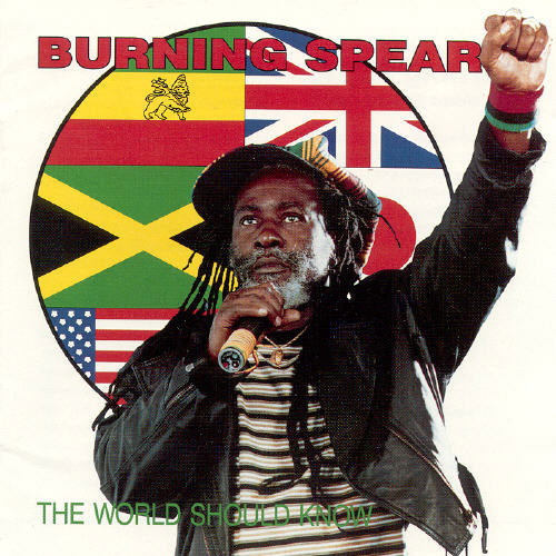 BURNING SPEAR - The World Should Know cover 
