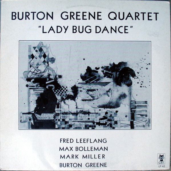 BURTON GREENE - Burton Greene Quartet ‎: Lady Bug Dance cover 