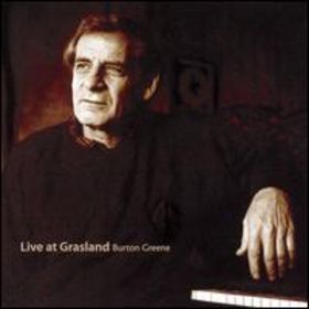 BURTON GREENE - Live at Grasland cover 