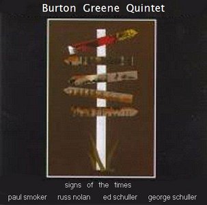 BURTON GREENE - Signs Of The Times cover 