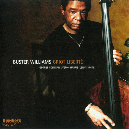 BUSTER WILLIAMS - Griot Liberte cover 