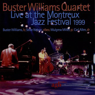 BUSTER WILLIAMS - Live At The Montreux Jazz Festival 1999 cover 