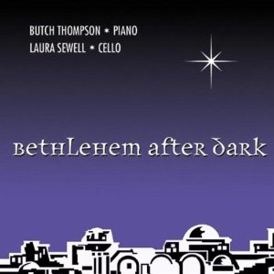 BUTCH THOMPSON - Bethlehem After Dark cover 