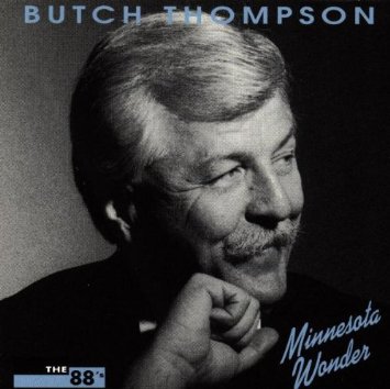 BUTCH THOMPSON - Minnesota Wonder 88's cover 