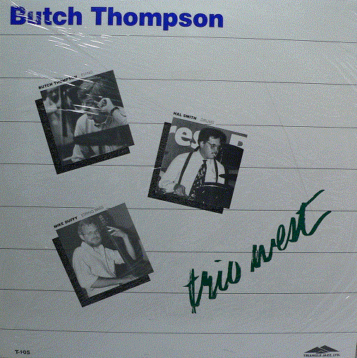 BUTCH THOMPSON - Trio West cover 