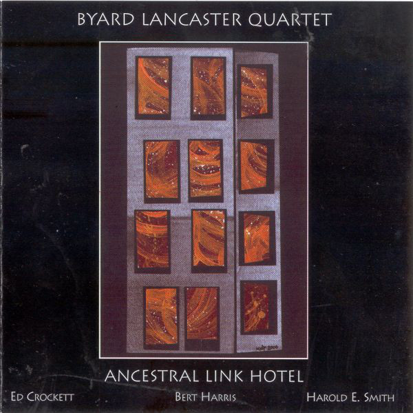 BYARD LANCASTER - Ancestral Link Hotel cover 