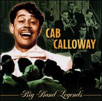 CAB CALLOWAY - Big Band Legends: Cab Calloway cover 