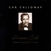 CAB CALLOWAY - Forever Gold cover 