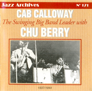 CAB CALLOWAY - The swinging Big Band Leader with Chu Berry cover 