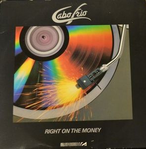 CABO FRIO - Right On The Money cover 