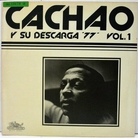 CACHAO - Cachao Y Su Descarga '77 Vol. 1 cover 