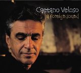 CAETANO VELOSO - A Foreign Sound cover 