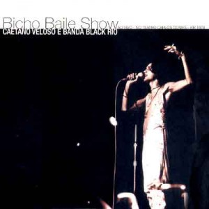 CAETANO VELOSO - Bicho Baile Show cover 