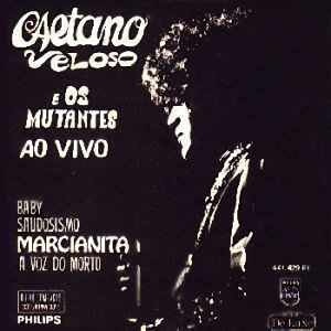 CAETANO VELOSO - Caetano Veloso & Os Mutantes ao Vivo cover 