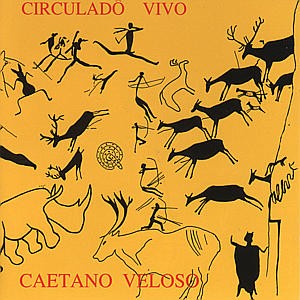 CAETANO VELOSO - Circulado Vivo cover 