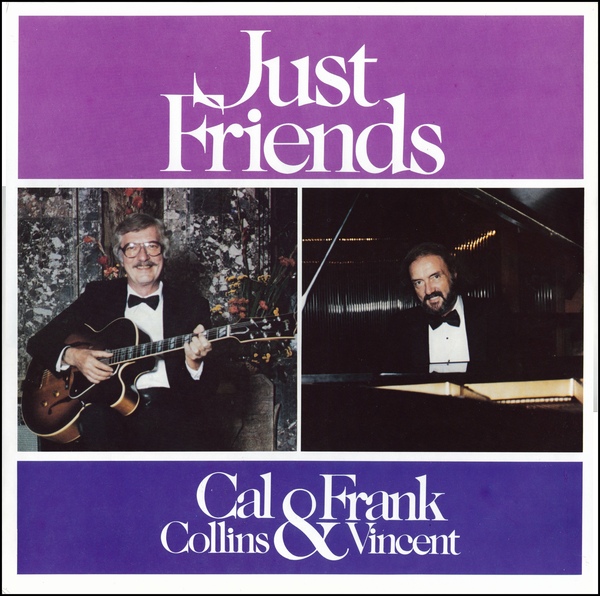 CAL COLLINS - Cal Collins, Frank Vincent : Just Friends cover 