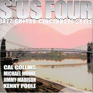 CAL COLLINS - S'Us Four: Jazz Guitar Cincinnati Style cover 