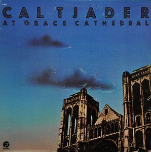 CAL TJADER - The Grace Cathedral Concert cover 