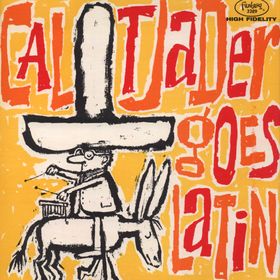 CAL TJADER - Tjader Goes Latin cover 