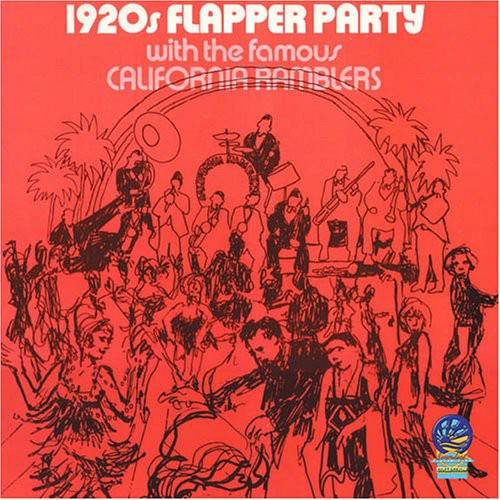 CALIFORNIA RAMBLERS - 1920's Flapper Party cover 