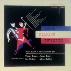 CALIFORNIA RAMBLERS - Jazz Of The Roaring Twenties: Dance Music Of The Charleston Era cover 