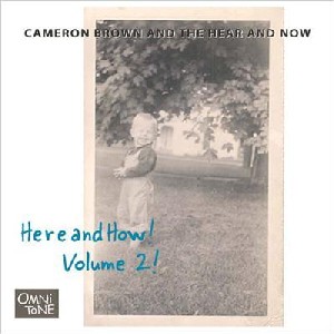 CAMERON BROWN - Here and How, Vol. 2 cover 