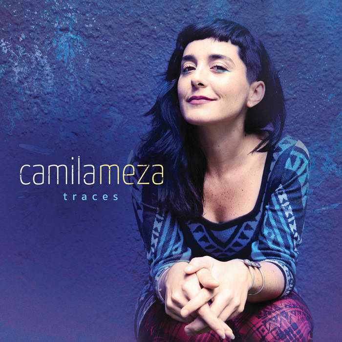 CAMILA MEZA - Traces cover 