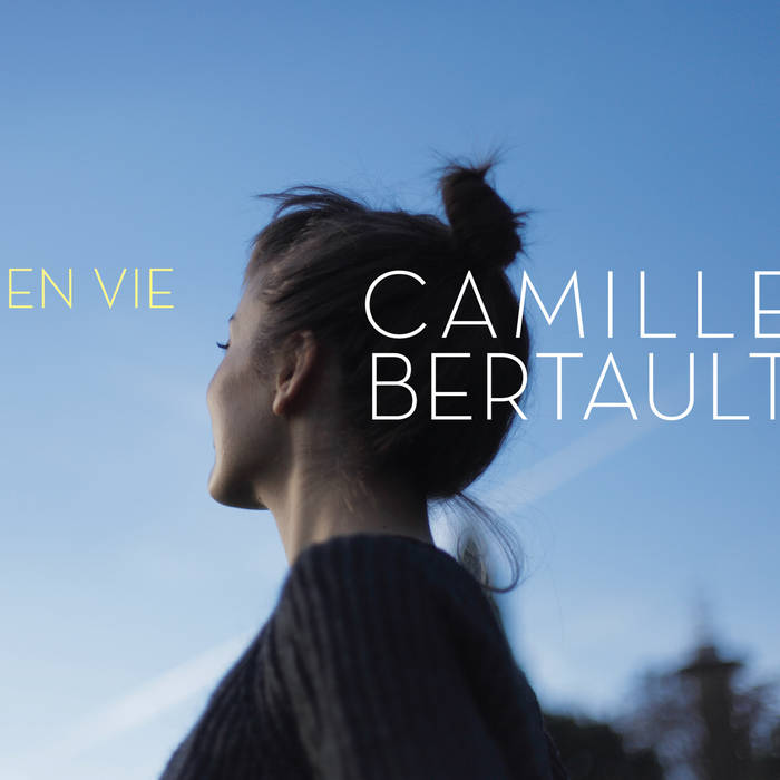 CAMILLE BERTAULT - En Vie cover 