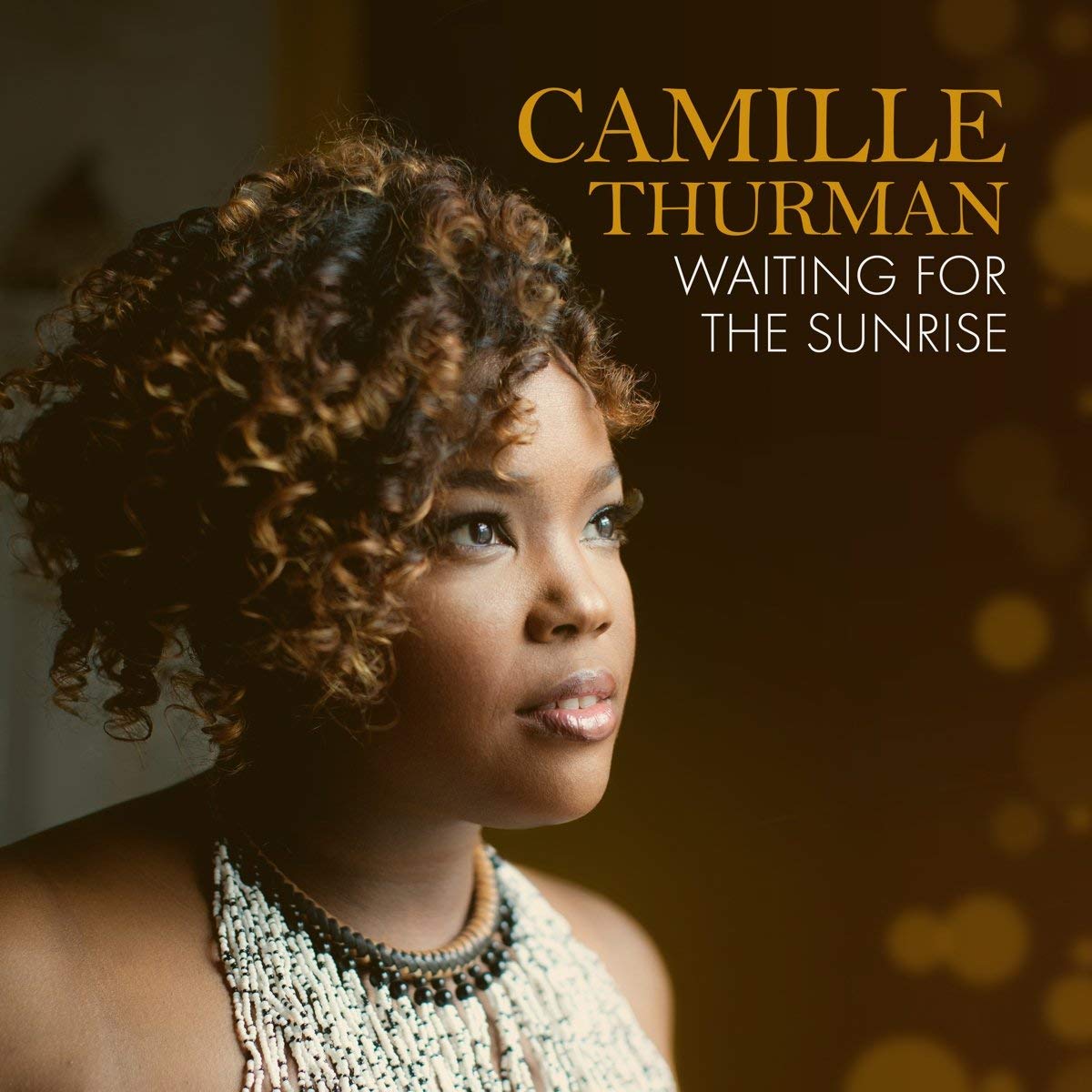 CAMILLE THURMAN - Waiting For The Sunrise cover 
