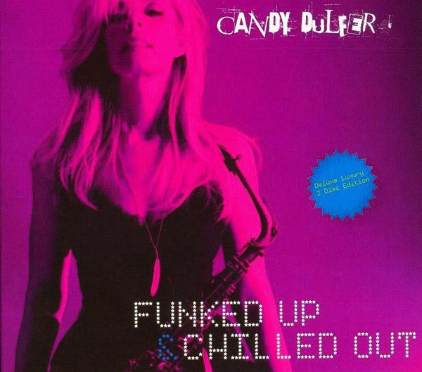 CANDY DULFER - Funked Up & Chilled Out cover 