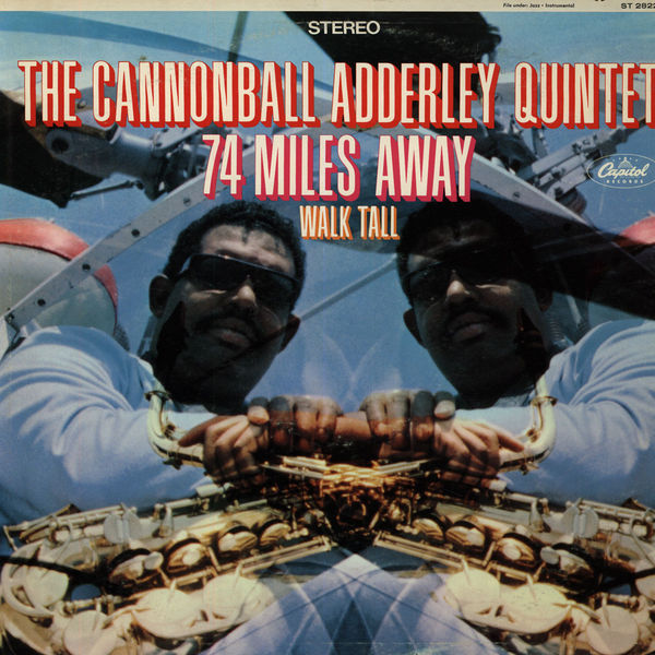 CANNONBALL ADDERLEY - 74 Miles Away / Walk Tall cover 