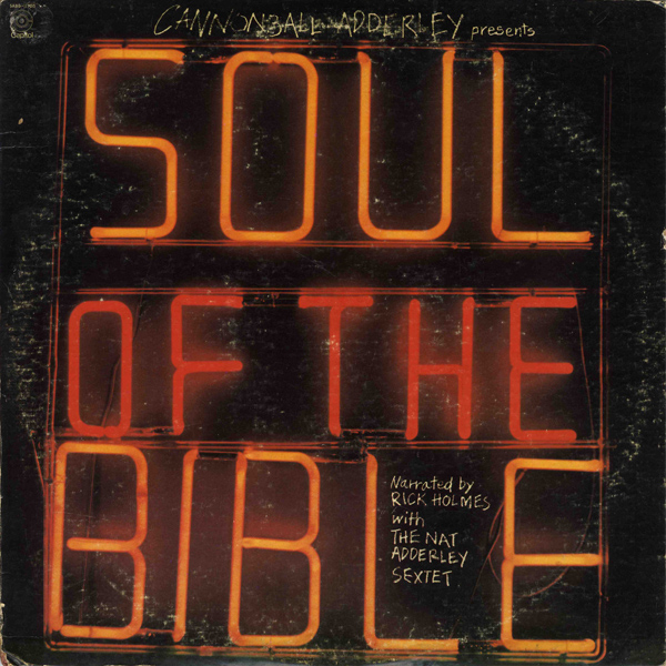 CANNONBALL ADDERLEY - Cannonball Adderley Presents Nat Adderley Sextet, The  Plus Rick Holmes ‎: Soul Of The Bible cover 