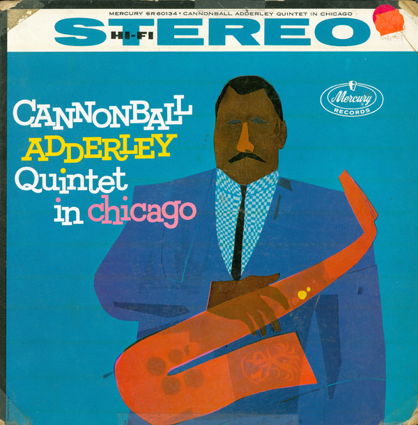 CANNONBALL ADDERLEY - Cannonball Adderley Quintet In Chicago (aka Cannonball & Coltrane aka The Dreamweavers) cover 