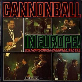 CANNONBALL ADDERLEY - Cannonball in Europe! cover 