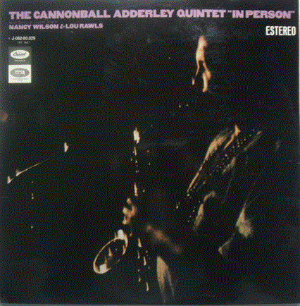 CANNONBALL ADDERLEY - In Person (feat. Nancy Wilson, Lou Rawls) cover 