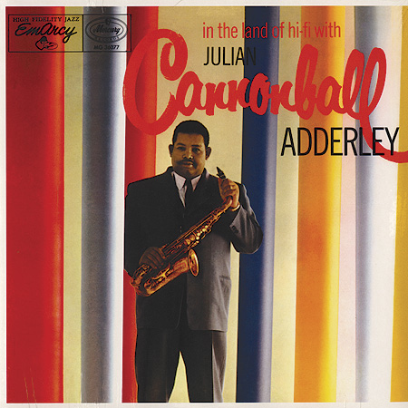 CANNONBALL ADDERLEY - In the Land of Hi-Fi (aka The Tentet of Julian Cannonball Adderley) cover 
