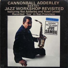 CANNONBALL ADDERLEY - Jazz Workshop Revisited cover 