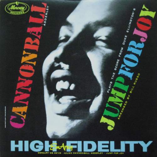 CANNONBALL ADDERLEY - Jump For Joy (aka I Got It Bad And That Ain't Good) cover 